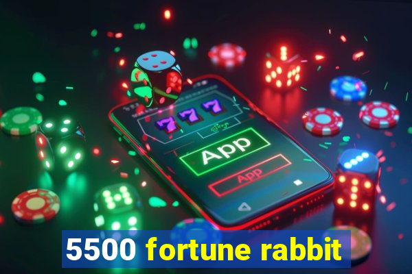 5500 fortune rabbit