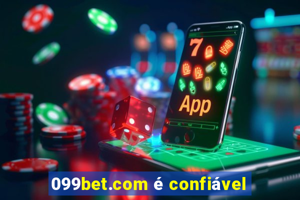 099bet.com é confiável