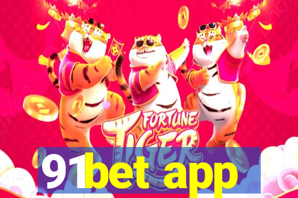 91bet app