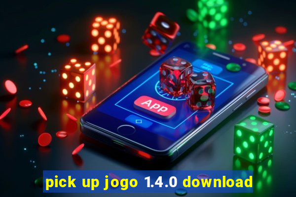 pick up jogo 1.4.0 download