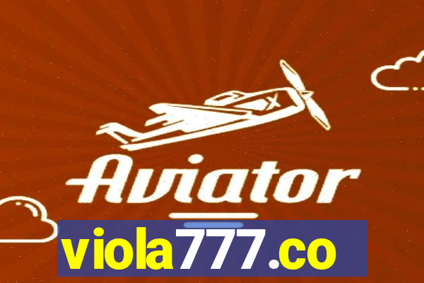 viola777.co