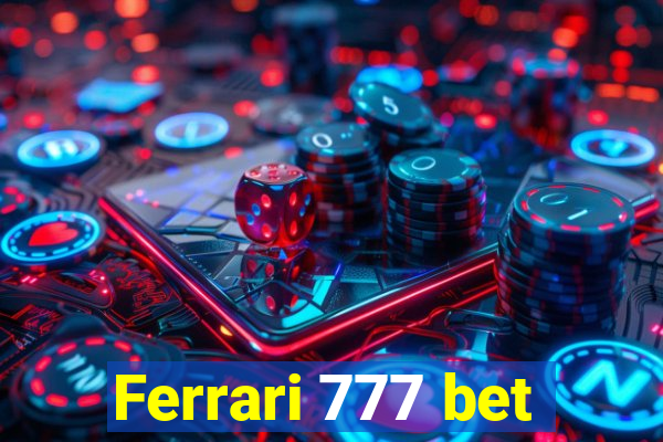 Ferrari 777 bet