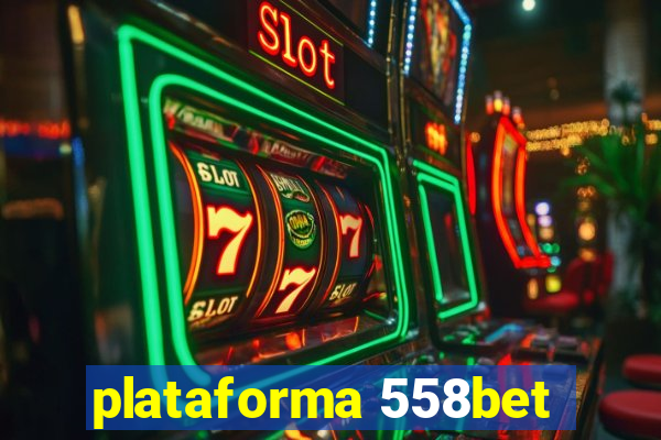 plataforma 558bet