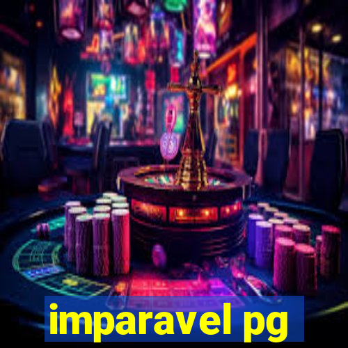 imparavel pg