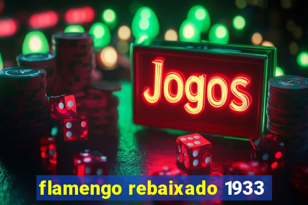 flamengo rebaixado 1933