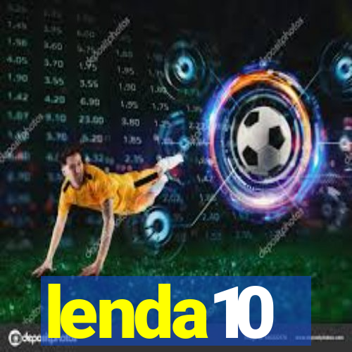 lenda10