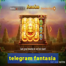 telegram fantasia