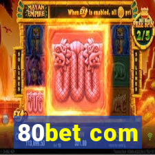 80bet com