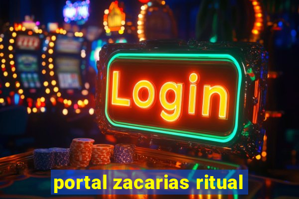 portal zacarias ritual