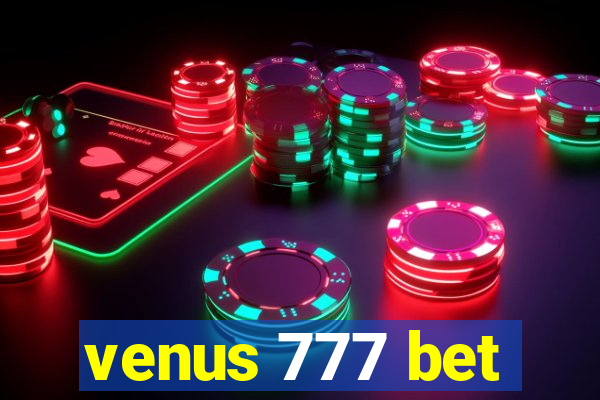 venus 777 bet