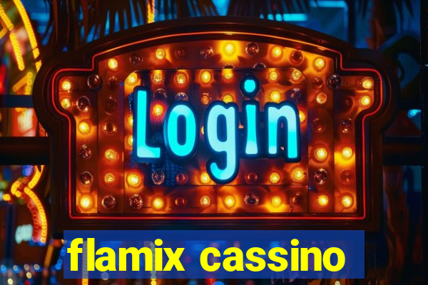 flamix cassino