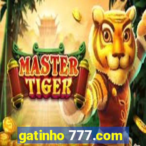 gatinho 777.com