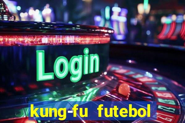 kung-fu futebol clube torrent