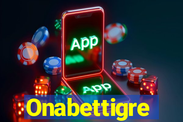 Onabettigre