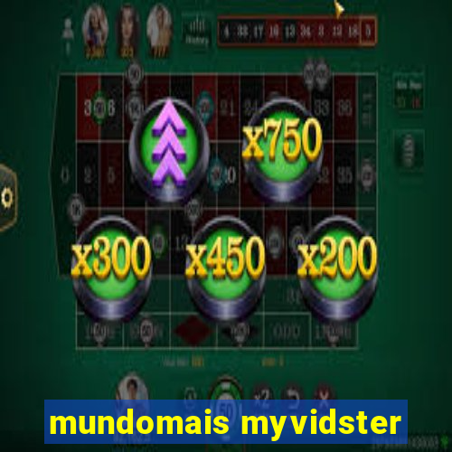 mundomais myvidster