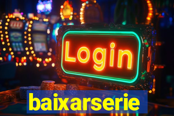 baixarserie