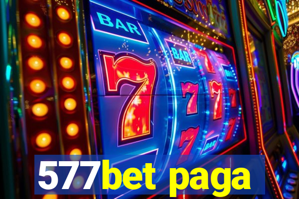 577bet paga