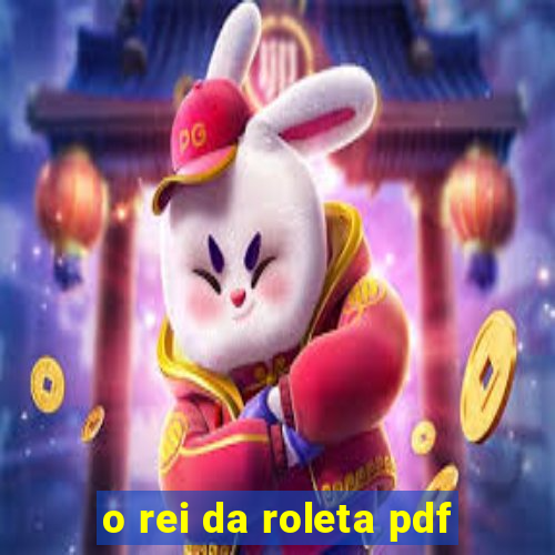 o rei da roleta pdf