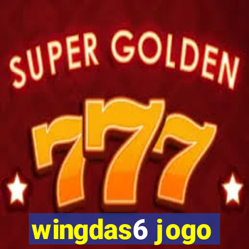 wingdas6 jogo