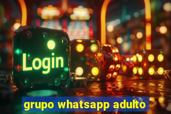 grupo whatsapp adulto