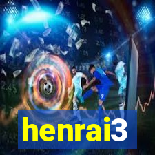 henrai3