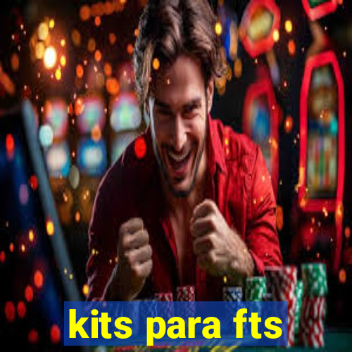 kits para fts