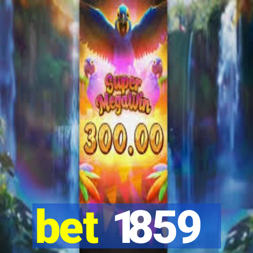 bet 1859