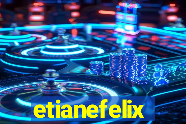 etianefelix