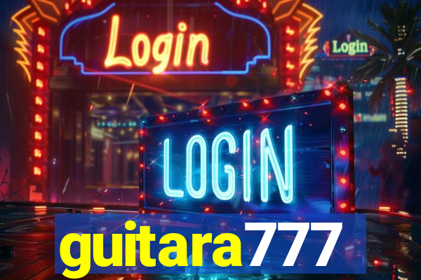 guitara777