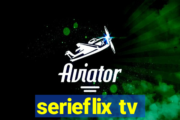 serieflix tv