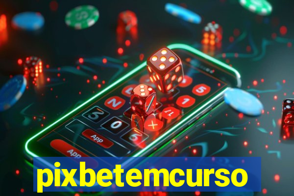 pixbetemcurso