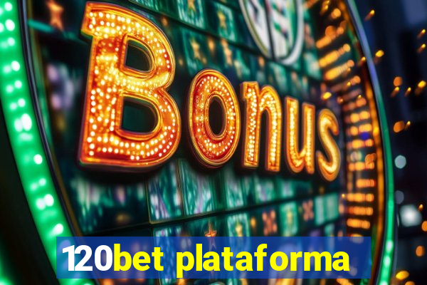 120bet plataforma