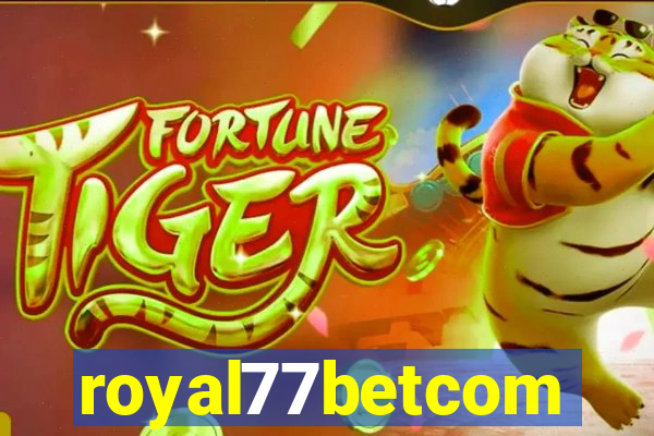 royal77betcom