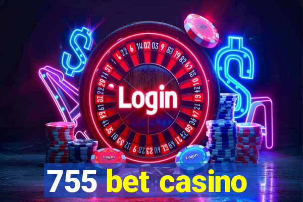 755 bet casino