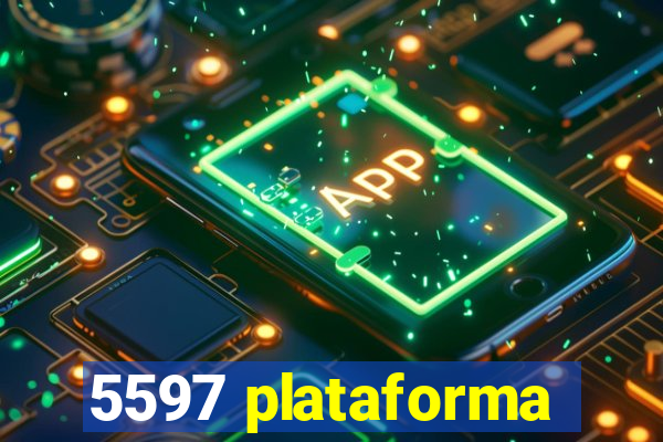 5597 plataforma