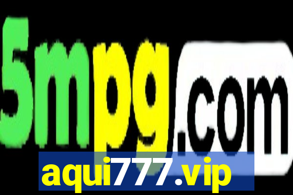 aqui777.vip