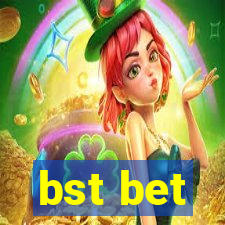 bst bet