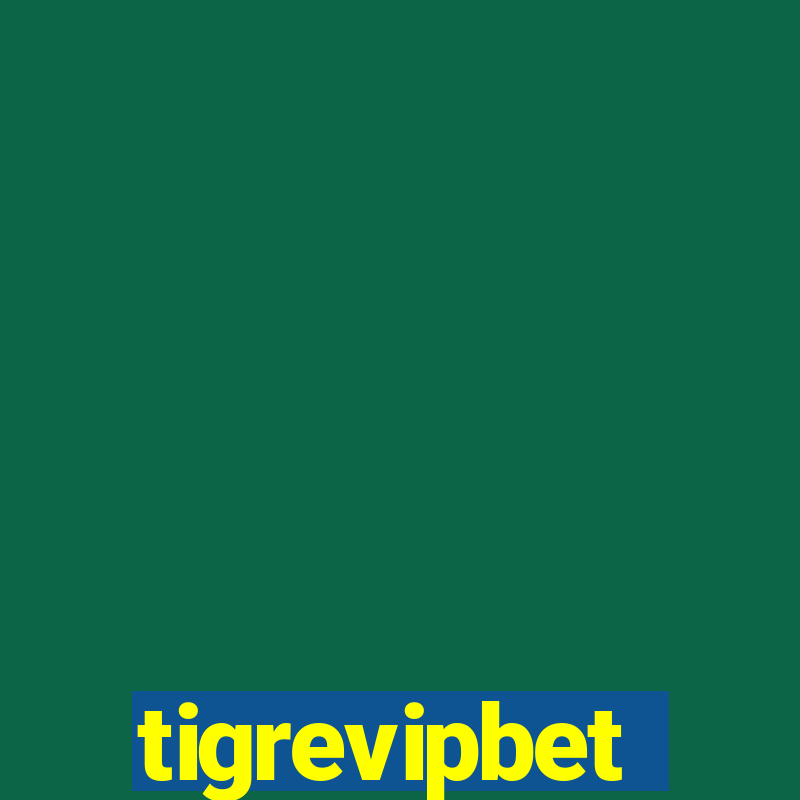 tigrevipbet