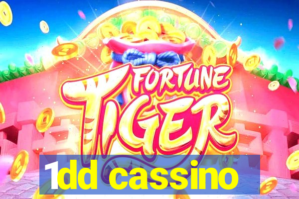 1dd cassino