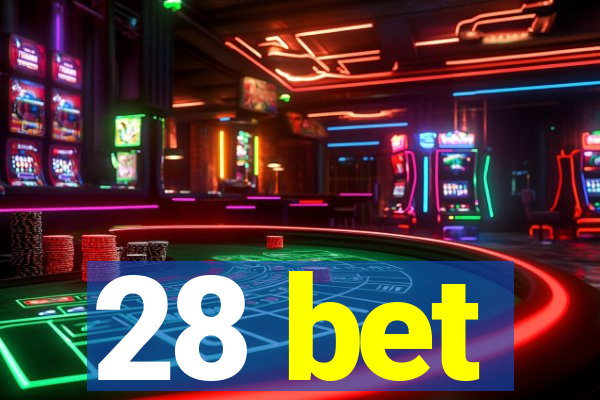 28 bet