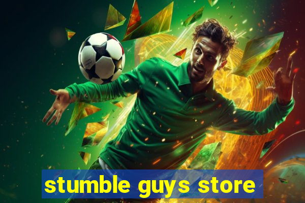 stumble guys store