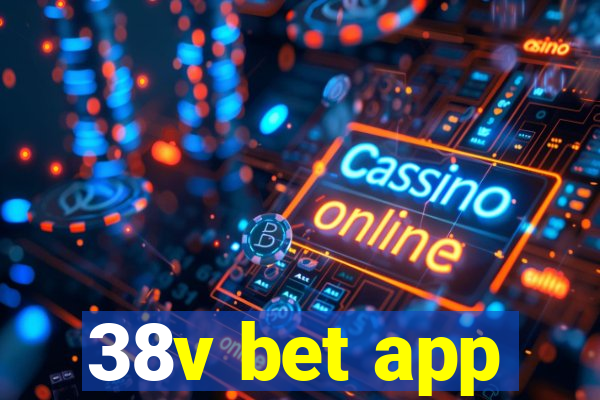 38v bet app