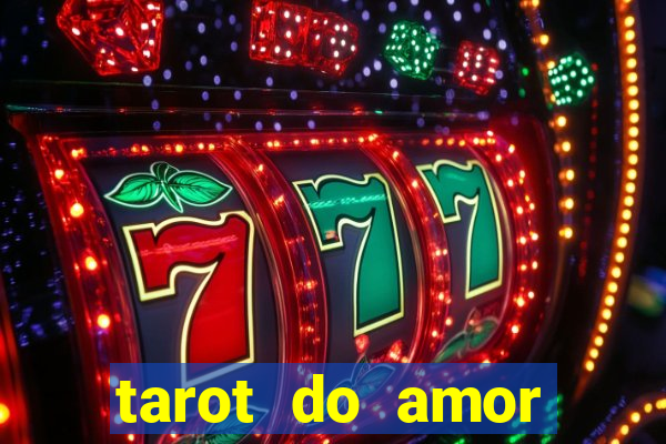 tarot do amor estrela guia o que dizem as cartas