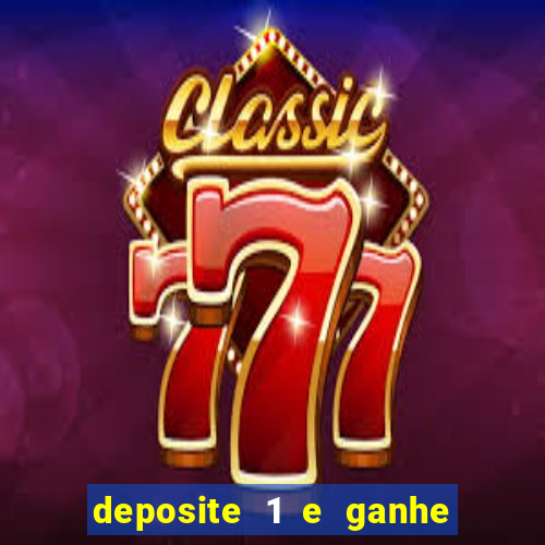 deposite 1 e ganhe 10 no fortune tiger