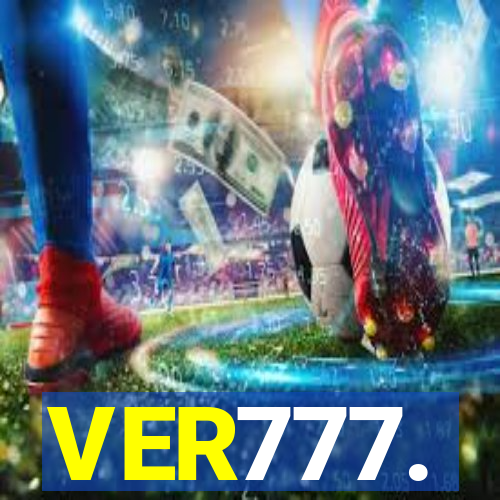 VER777.