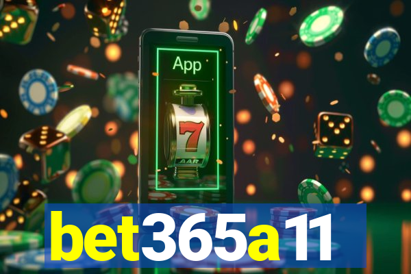 bet365a11