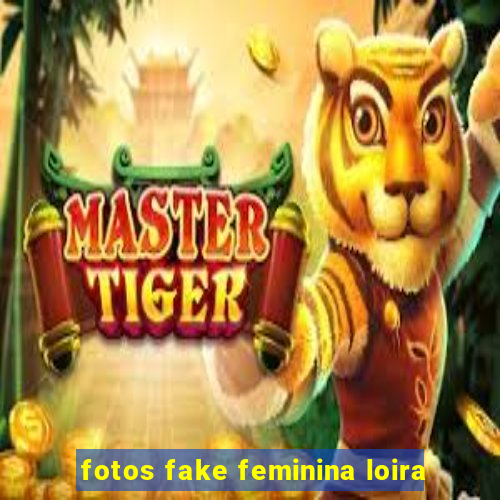 fotos fake feminina loira