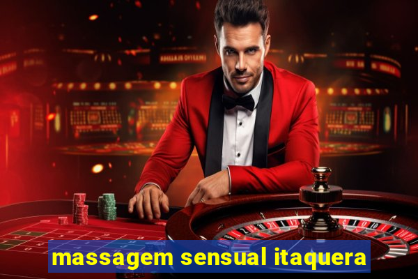 massagem sensual itaquera