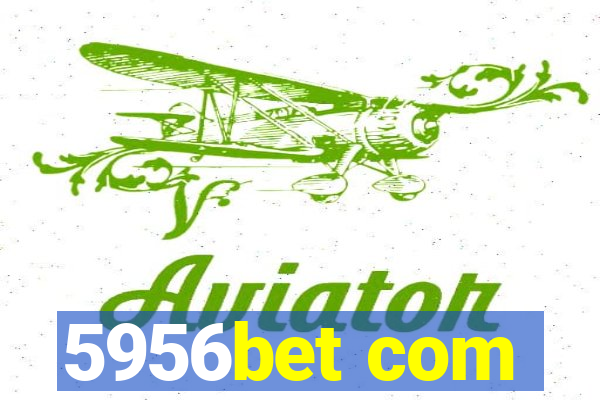 5956bet com