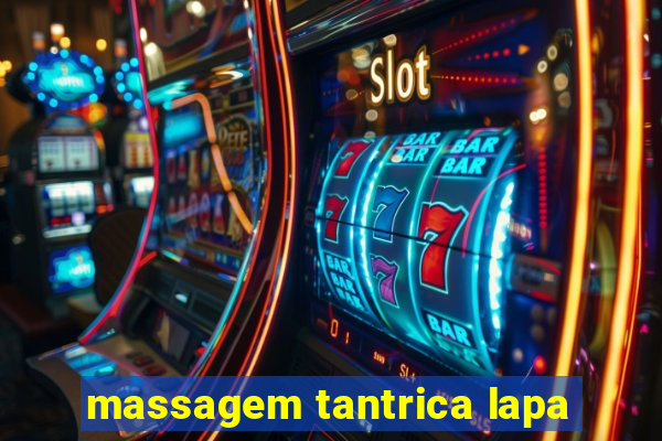 massagem tantrica lapa